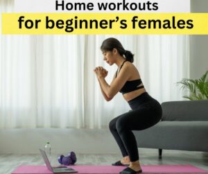 Home workouts for females